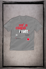 Va' a ciapà i ratt t-shirt